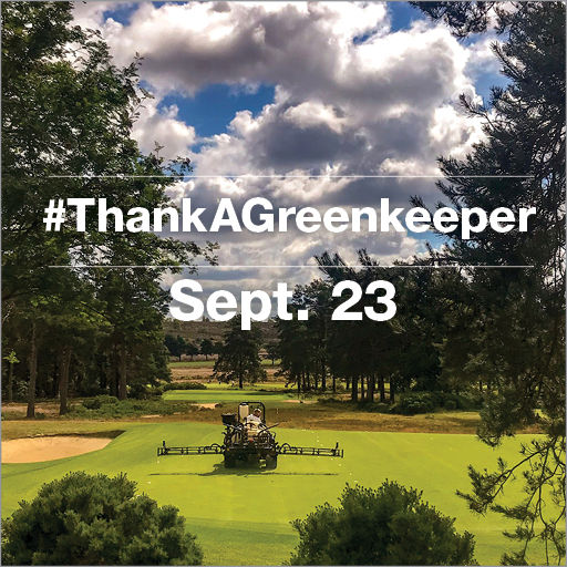 #ThankAGreenkeeper